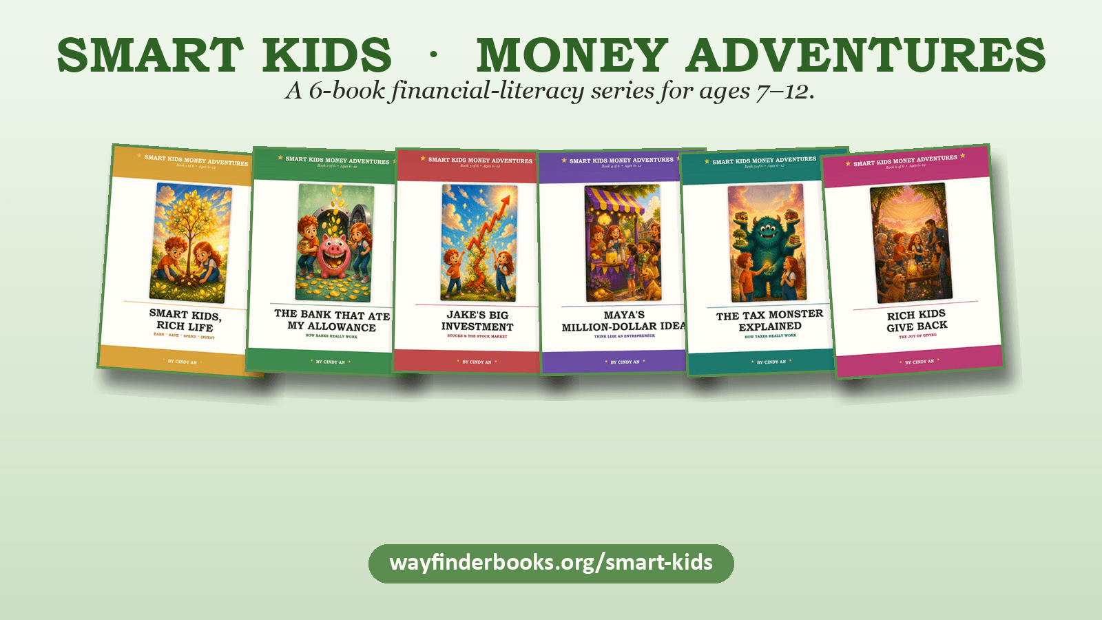 Smart Kids Money Adventures — all 6 book covers with series title and subtitle